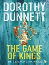 The Game of Kings (eBook): The Lymond Chronicles
